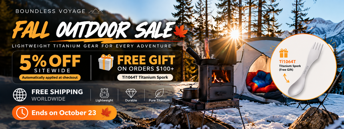 Boundless Voyage Fall Outdoor Sale - 5% off, free Ti1064T gift on $100+ orders, worldwide free shipping